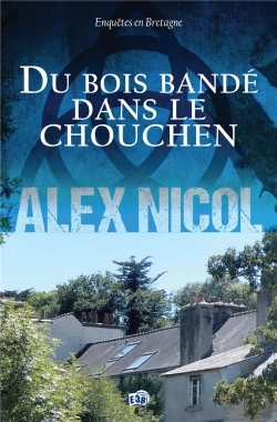 Bertrand.pt - Enquêtes En Bretagne Tome 2 : Du Bois Bandé Dans Le Chouchen