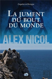 Enquêtes En Bretagne Tome 20 : La Jument Du Bout Du Monde
