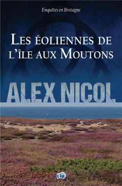 Bertrand.pt - Enquêtes En Bretagne Tome 22 : Les Éoliennes De L'Île Aux Moutons