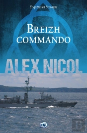 Enquêtes En Bretagne Tome 27 : Breizh Commando