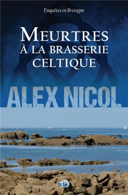 Bertrand.pt - Enquêtes En Bretagne Tome 3 : Meurtres À La Brasserie Celtique