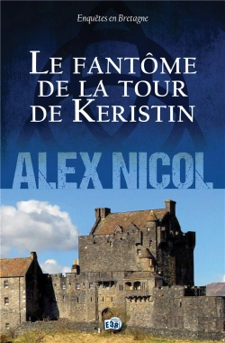 Bertrand.pt - Enquêtes En Bretagne Tome 4 : Le Fantôme De La Tour De Keristin