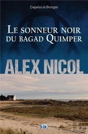 Enquêtes En Bretagne Tome 6 : Le Sonneur Noir Du Bagad Quimper