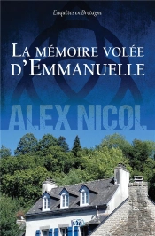Enquêtes En Bretagne Tome 8 : La Mémoire Volée D'Emmanuelle