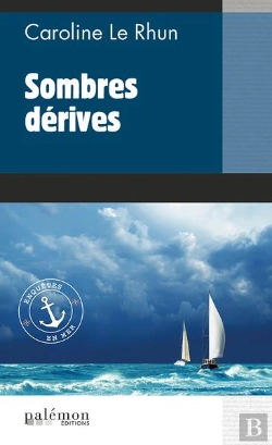 Bertrand.pt - Enquêtes En Mer Tome 1 : Sombres Dérives