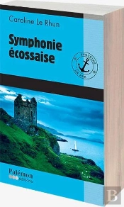 Enquêtes En Mer Tome 4 : Symphonie Écossaise