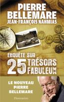Enquetes Sur 25 Tresors Fabuleux