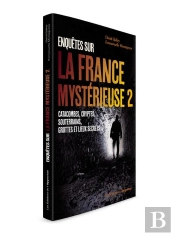 Enquetes Sur La France Mysterieuse T2