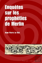 Enquêtes Sur Les Prophéties De Merlin