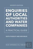 Enquiries Of Local Authorities And Water Companies: A Practical Guide