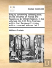 Enquiry Concerning Political Justice, An