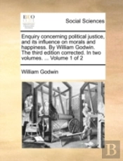 Enquiry Concerning Political Justice, An