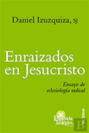 Enraizados En Jesucristo