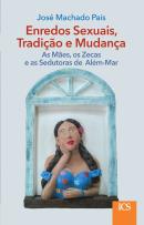 Enredos Sexuais, Tradição e Mudança