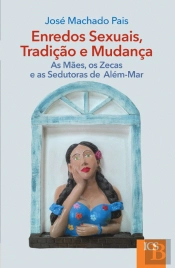 Enredos Sexuais, Tradição e Mudança