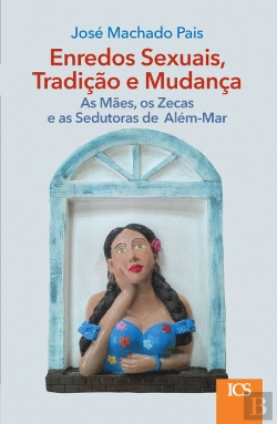 Bertrand.pt - Enredos Sexuais, Tradição e Mudança