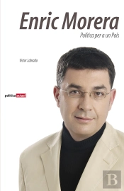 Enric Morera. Política Per A Un País