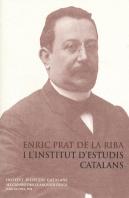 Enric Prat De La Riba I L'Institut D'Estudis Catalans