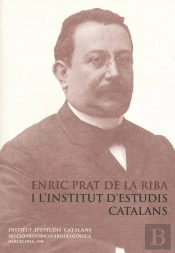 Enric Prat De La Riba I L'Institut D'Estudis Catalans