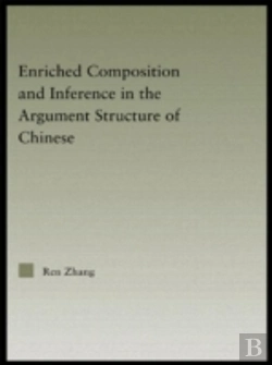 Bertrand.pt - Enriched Composition And Inference In The Argument Structure Of Chinese