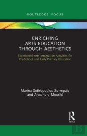 Enriching Arts Education Through Aesthetics