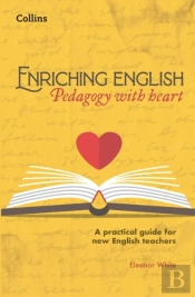 Enriching English: Pedagogy With Heart