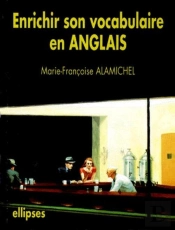 Enrichir Son Vocabulaire En Anglais