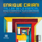 Enrique Ciriani / Taller De Lo Escencial