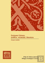 Enrique Gomez: Politica, Sociedad