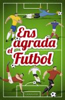 Ens Agrada El Futbol