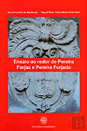 Ensaio ao Redor de Pereira Forjaz e Pereira Forjado