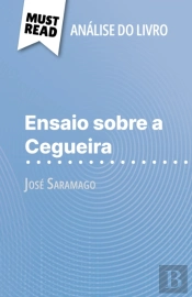 Ensaio Sobre A Cegueira De José Saramago (Análise Do Livro)