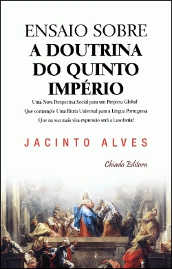 Bertrand.pt - Ensaio sobre a Doutrina Quinto Império
