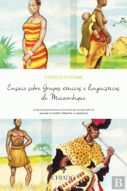 Bertrand.pt - Ensaio sobre Grupos étnicos e linguísticos de Moçambique