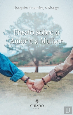 Bertrand.pt - Ensaio Sobre o Amor e a Mulher