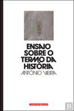Bertrand.pt - Ensaio sobre o Termo da História