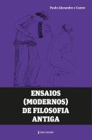 Ensaios (modernos) de Filosofia Antiga