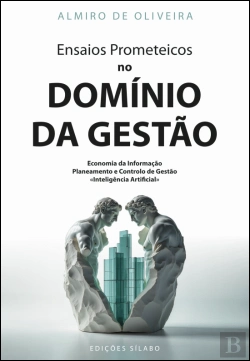 Bertrand.pt - Ensaios Prometeicos no Domínio da Gestão