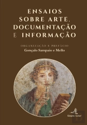 Ensaios sobre Arte, Documentação e Informação