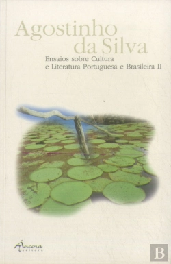 Bertrand.pt - Ensaios Sobre Cultura e Literatura Portuguesa e Brasileira II