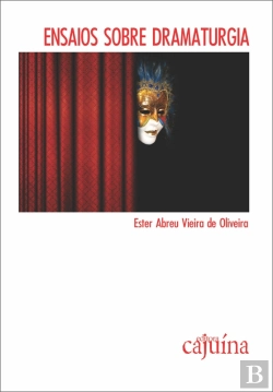 Bertrand.pt - Ensaios Sobre Dramaturgia