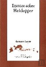 Ensaios Sobre Heidegger