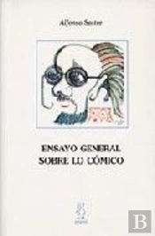 Ensayo General Sobre Lo Cómico