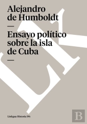 Ensayo Politico Sobre La Isla De Cuba