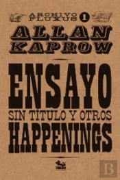 Ensayo Sin Titulo Y Otros Happenings