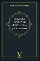 Ensayo Sobre El Catolicismo, El Liberalismo Y El Socialismo