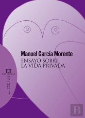 Ensayo Sobre La Vida Privada (Nueva Edición)