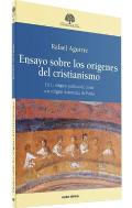 Ensayo Sobre Los Origenes Del Cristianismo