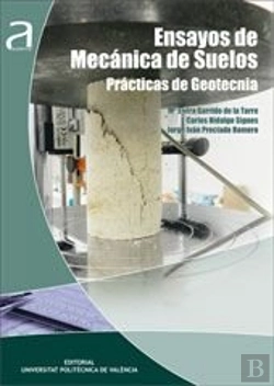 Bertrand.pt - Ensayos Básicos De Mecánica De Suelos. Prácticas De Geotecnia