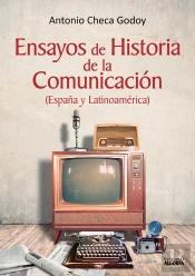 Ensayos De Historia De La Comunicación
